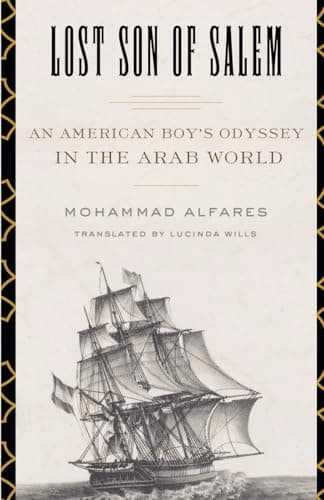 Original cover of Lost Son of Salem: An American Boy's Odyssey in the Arab World by Mohammad Alfares